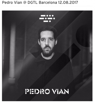 Live recording of Pedro Vian&#039;s set @ DGTL Barcelona 2017